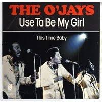 The O&#039;Jays Use ta Be My Girl cover artwork