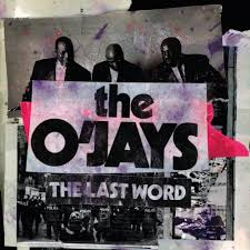 The O&#039;Jays The Last Word cover artwork