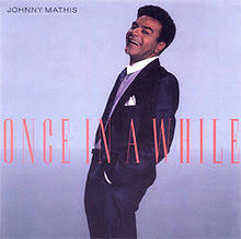 Johnny Mathis Once in a While cover artwork