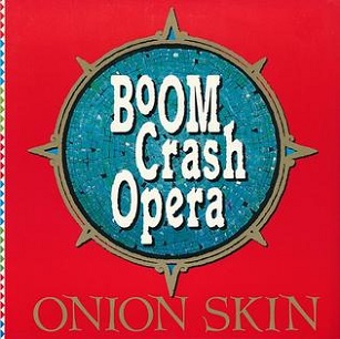 Boom Crash Opera — Onion Skin cover artwork