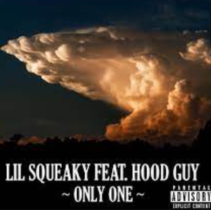 Lil Squeaky & Hood Guy — Only One cover artwork