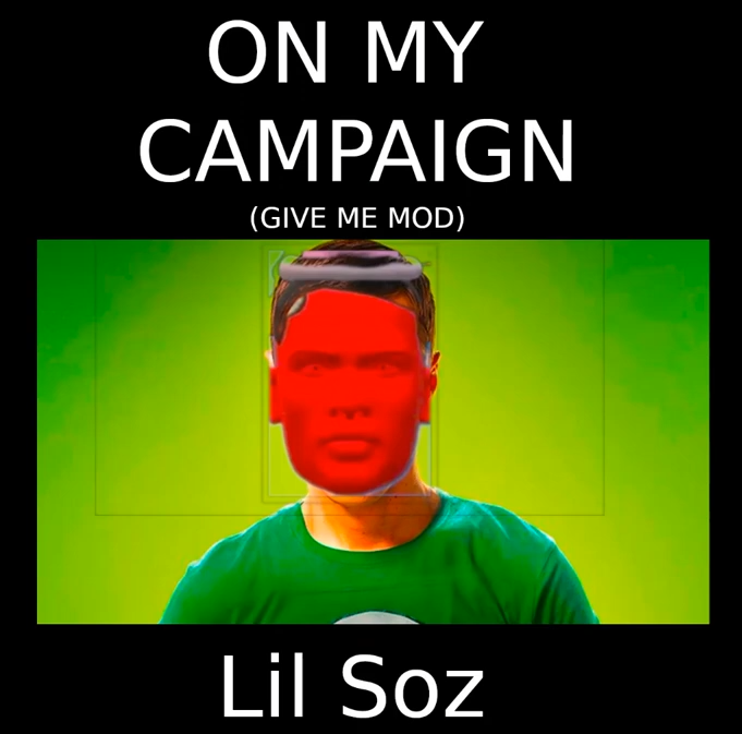 Lil Soz ON MY CAMPAIGN (GIVE ME MOD) cover artwork