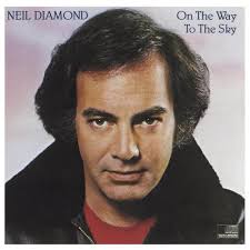 Neil Diamond On the Way to the Sky cover artwork