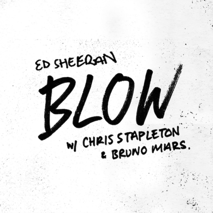 Ed Sheeran, Chris Stapleton, & Bruno Mars — BLOW cover artwork