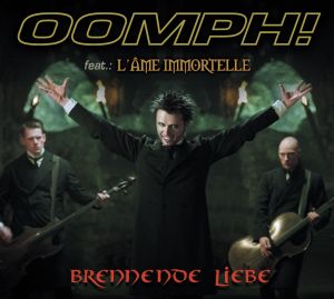 OOMPH! featuring L&#039;Ame Immortelle — Brennende Liebe cover artwork