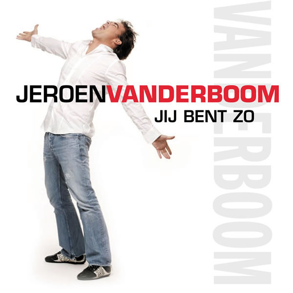 Jeroen van der Boom Jij Bent Zo cover artwork