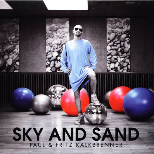 Paul Kalkbrenner & Fritz Kalkbrenner — Sky and Sand cover artwork
