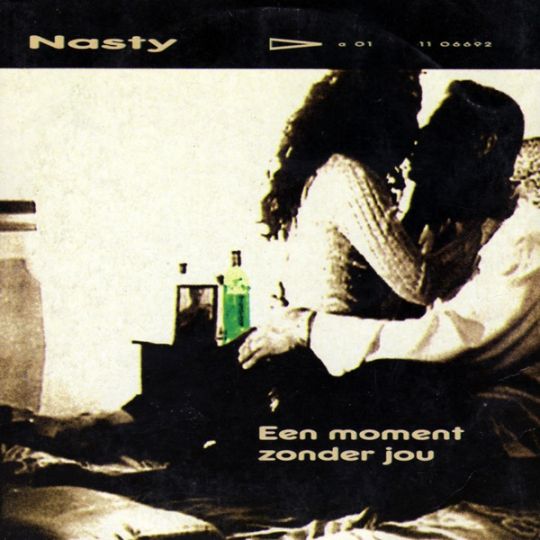Nasty Een Moment Zonder Jou cover artwork