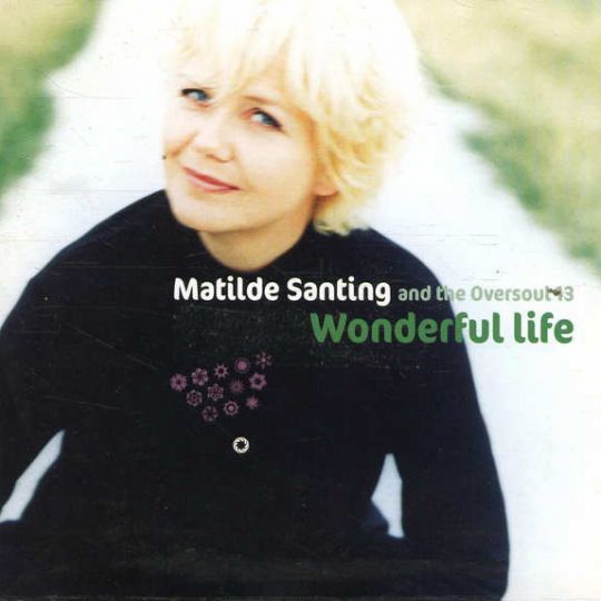 Mathilde Santing & The Oversoul 13 — Wonderful Life cover artwork
