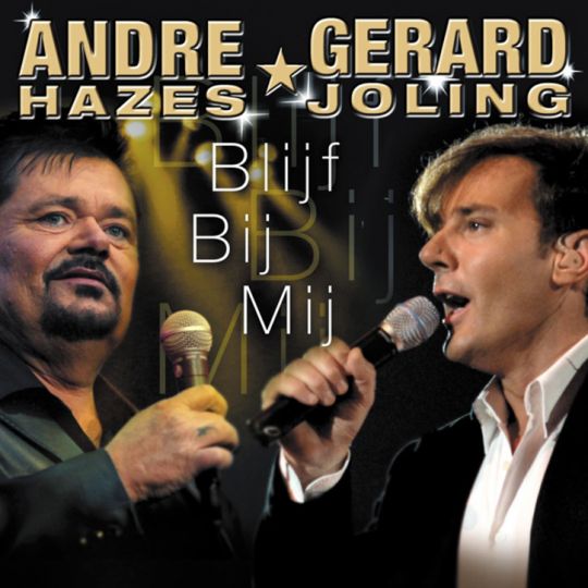 André Hazes & Gerard Joling — Blijf Bij Mij cover artwork