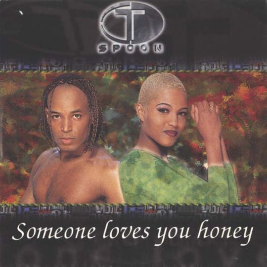 T-Spoon — Someone Loves You Honey cover artwork