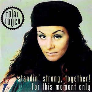 Total Touch Standin&#039; Strong, Together! cover artwork