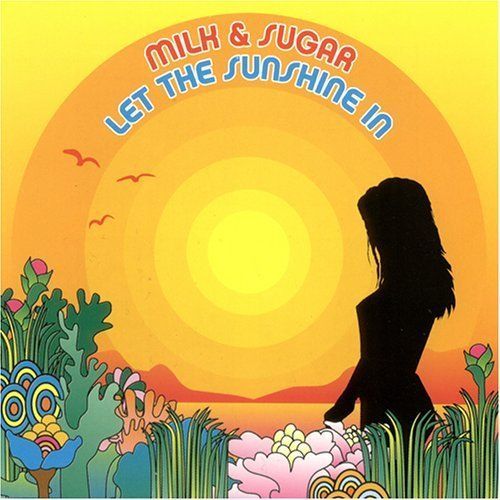 Milk &amp; Sugar — Let the Sun Shine (Milk &amp; Sugar Remix) cover artwork