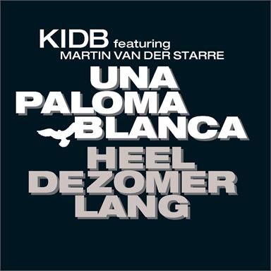 KidB featuring Martin van der Starre — Una Paloma Blanca Heel de Zomer Lang cover artwork