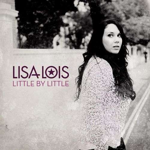 Lisa Lois — Little By Little cover artwork