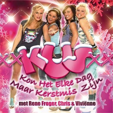Kus ft. featuring René Froger, Chris, & Viviënne Kon Het Elke Dag Maar Kerstmis Zijn cover artwork