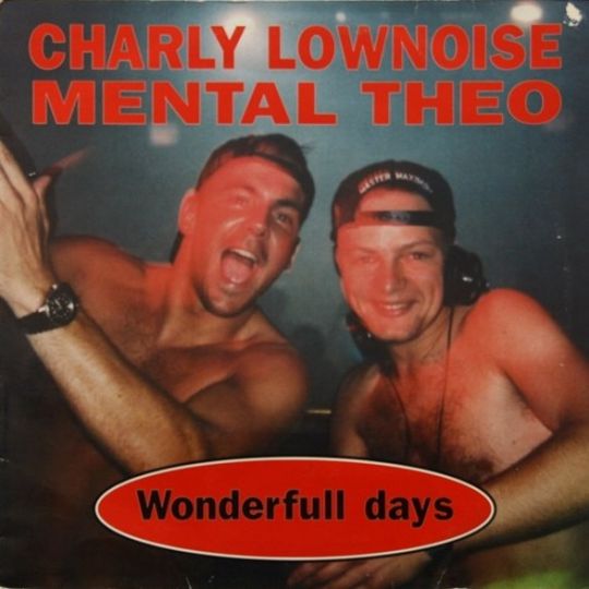 Charly Lownoise & Mental Theo — Wonderfull Days cover artwork