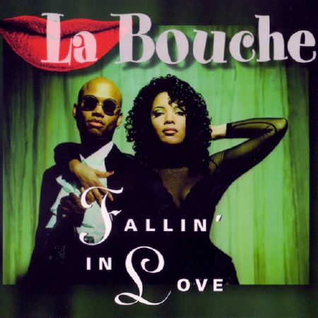 La Bouche — Fallin&#039; In Love cover artwork