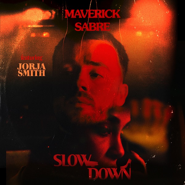 Maverick Sabre featuring Jorja Smith — Slow Down cover artwork