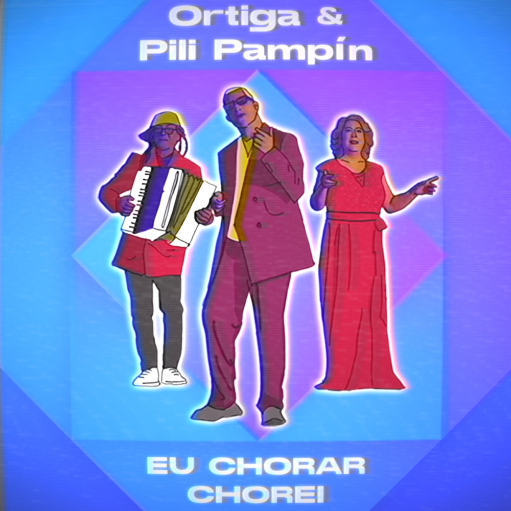 Ortiga & Pili Pampín — Eu Chorar Chorei cover artwork