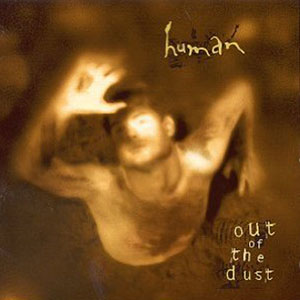 HUMAN Out of the Dust cover artwork