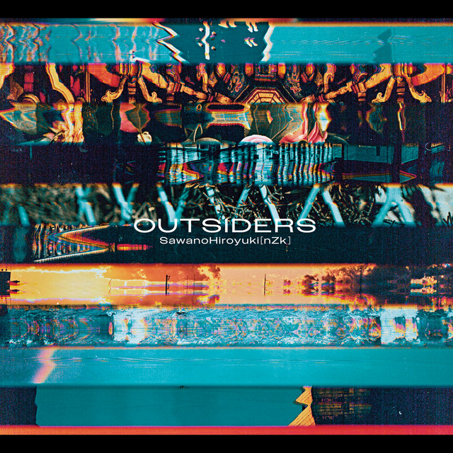 SawanoHiroyuki[nZk] featuring Junki Kono (JO1) & Sho Yonashiro (JO1) — OUTSIDERS cover artwork