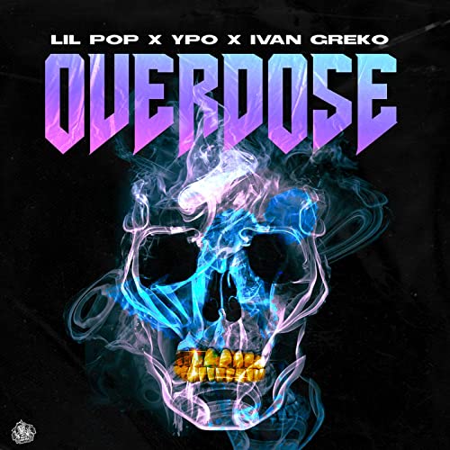 Lil Pop x Ivan Greko x YPO — Overdose cover artwork