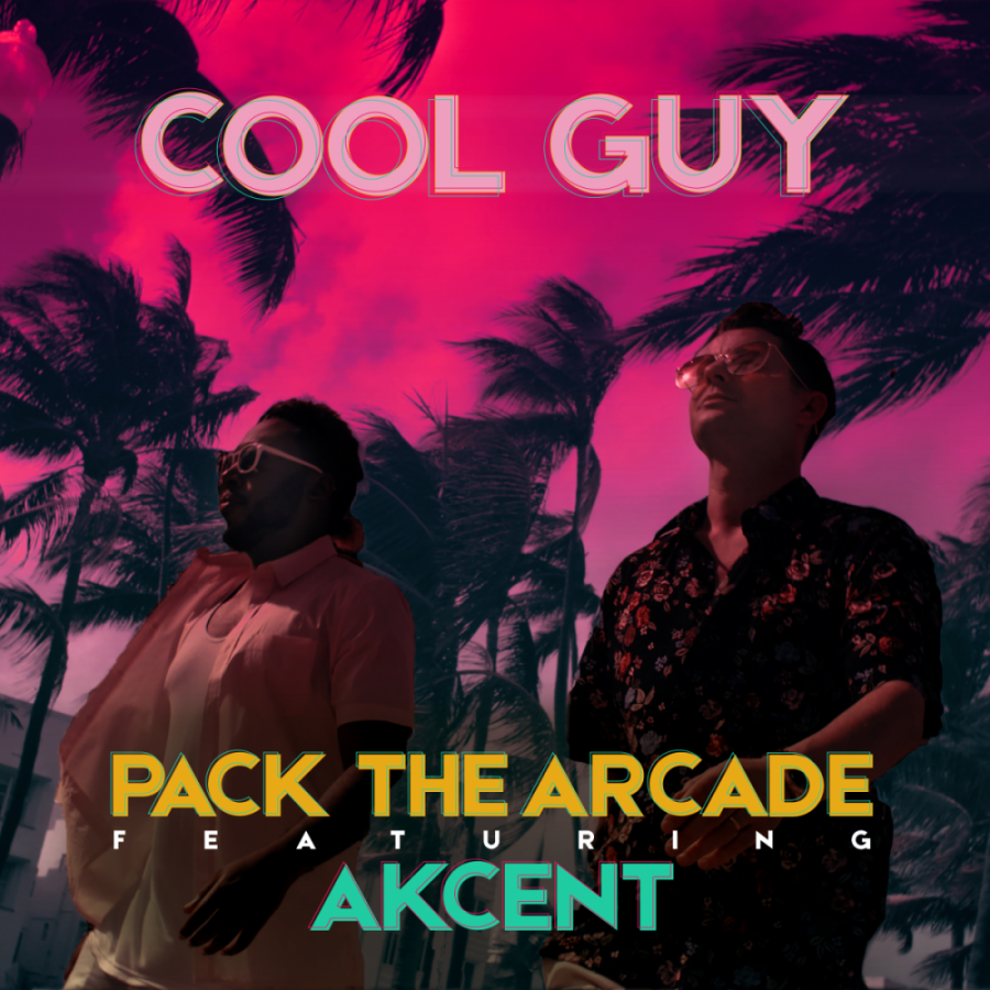 Pack The Arcade ft. featuring Akcent Cool Guy cover artwork