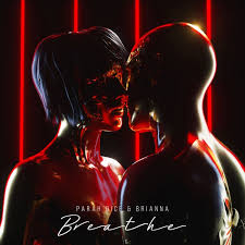 Parah Dice & Brianna — Breathe cover artwork