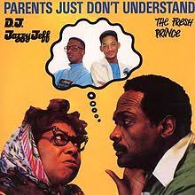 D.J. Jazzy Jeff and the Fresh Prince Parents Just Don&#039;t Understand cover artwork