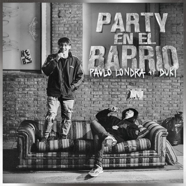 Paulo Londra featuring Duki — Party en el Barrio cover artwork