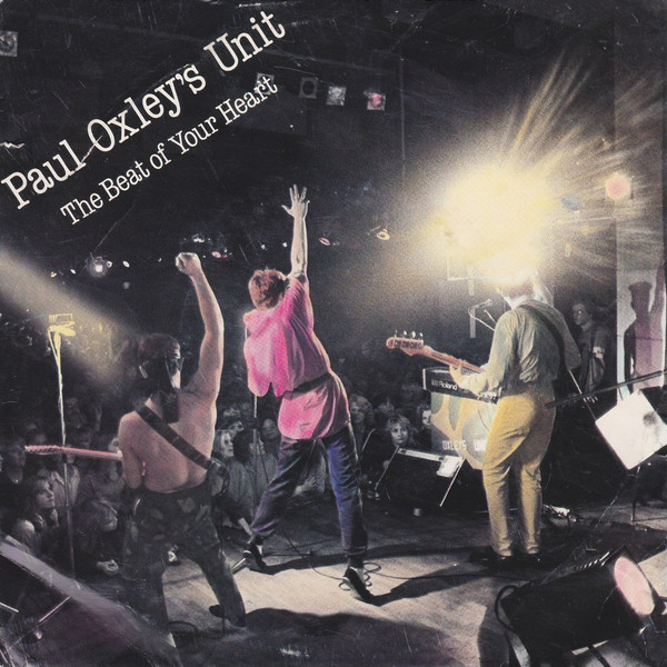 Paul Oxley&#039;s Unit — The Beat of Your Heart cover artwork