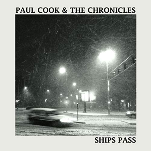 Paul Cook &amp; The Chronicles — Ships Pass cover artwork