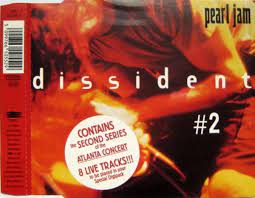 Pearl Jam — Dissident - Live In Atlanta #2 cover artwork