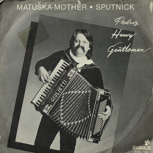 Pedro&#039;s Heavy Gentlemen — Matuska-Mother cover artwork
