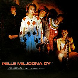 Pelle Miljoona Oy — Olen kaunis cover artwork