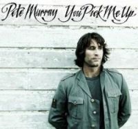 Pete Murray You Pick Me Up cover artwork