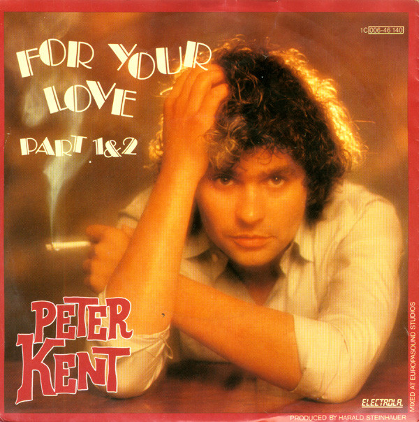 Peter Kent For Your Love cover artwork