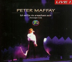 Peter Maffay Ich wollte nie erwachsen sein (Nessajas Lied) (Live) cover artwork