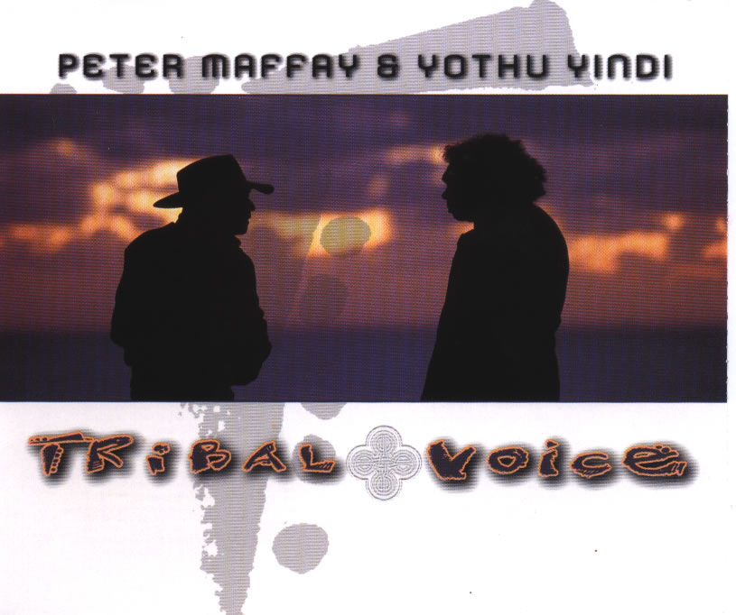 Peter Maffay & Yothu Yindi — Tribal Voice cover artwork