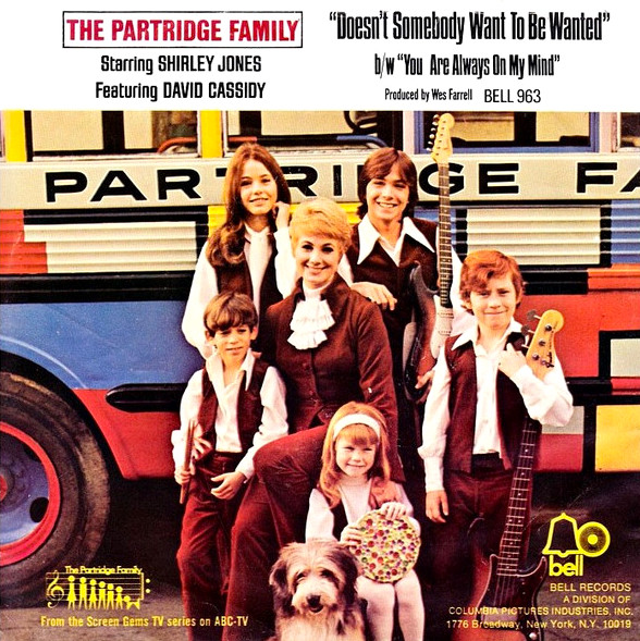 The Partridge Family — Doesn&#039;t Somebody Want to Be Wanted? cover artwork