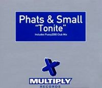 Phats &amp; Small Tonite cover artwork