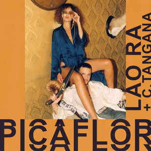Lao Ra featuring C. Tangana — Picaflor cover artwork