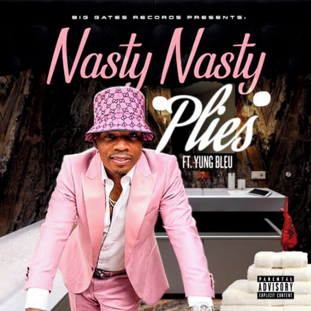 Plies ft. featuring Yung Bleu Nasty Nasty cover artwork