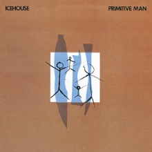 Icehouse Primitive Man cover artwork