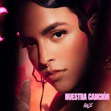 GALE — Nuestra Canción cover artwork