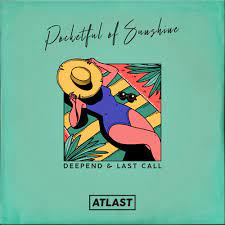 Deepend & LAST CALL — Pocketful of Sunshine cover artwork