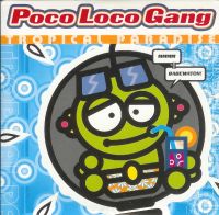 Poco Loco Gang Tropical Paradise cover artwork
