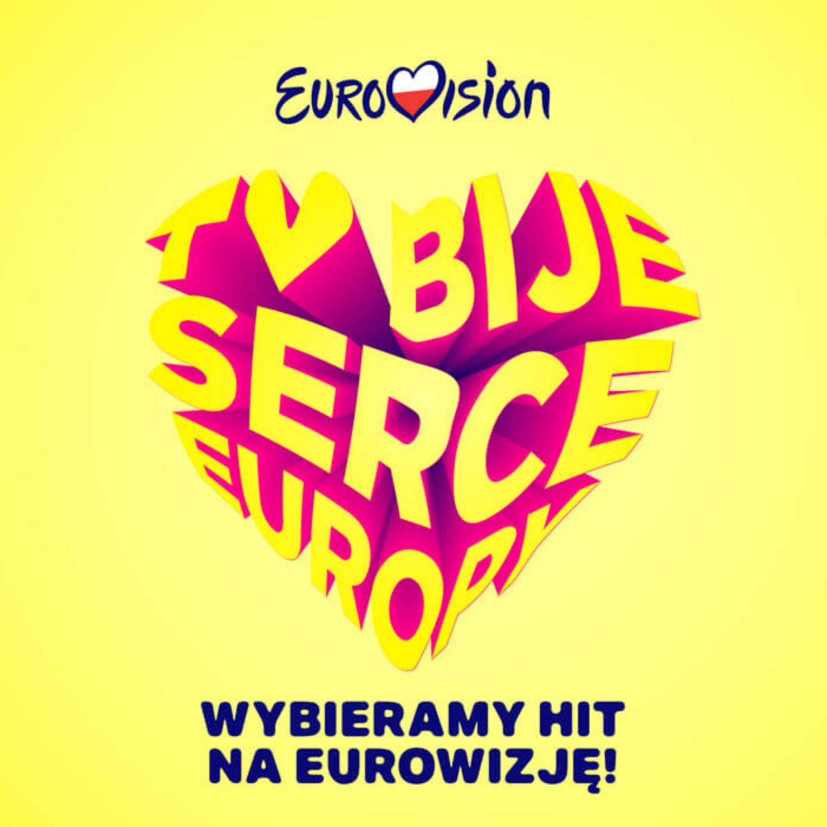 Poland 🇵🇱 in the Eurovision Song Contest — Tu bije serce Europy! Wybieramy hit na Eurowizję 2023 cover artwork