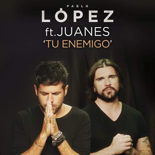 Pablo López featuring Juanes — Tu Enemigo cover artwork